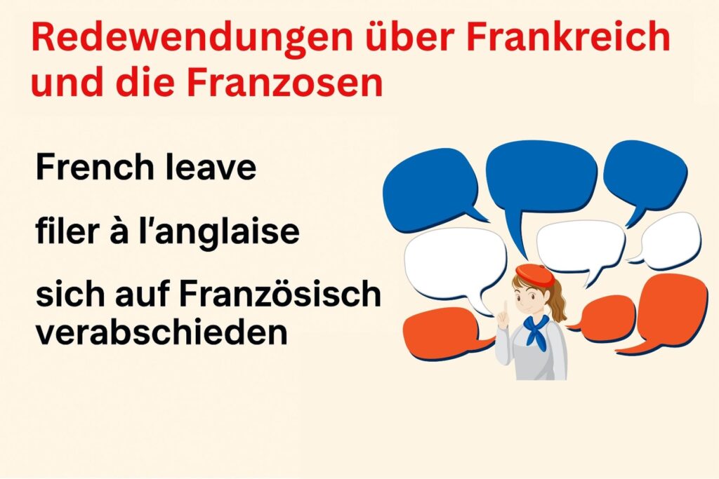 Redewendungen über Frankreich und die Franzosen